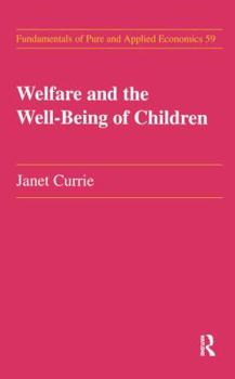 Hardcover Welfare and the Well-Being of Children Book