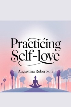 Paperback Practicing Self-love Book