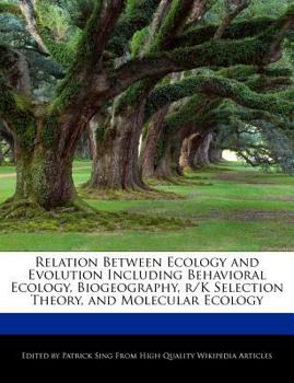 Paperback Relation Between Ecology and Evolution Including Behavioral Ecology, Biogeography, R/K Selection Theory, and Molecular Ecology Book