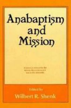 Paperback Anabaptism and Mission Book