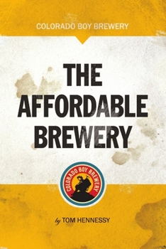 Paperback The Affordable Brewery Book