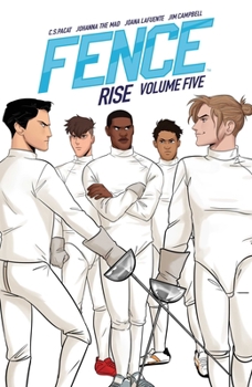Fence, Vol. 5: Rise - Book #5 of the Fence