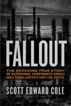 Paperback Fallout: The Shocking True Story of Suffering, Corporate Greed, and a Young Lawyer’s Fight for Justice Book