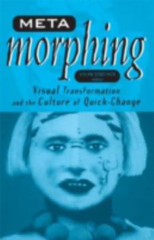 Paperback Meta-Morphing: Visual Transformation and the Culture of Quick-Change Book