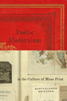 Hardcover Poetic Modernism in the Culture of Mass Print Book