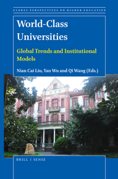 Paperback World-Class Universities: Global Trends and Institutional Models Book