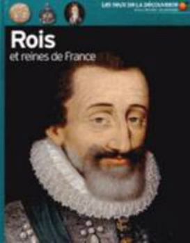 Hardcover Rois ET Reines De France (Les Yeux de la Découverte - Histoire et civilisations) (French Edition) [French] Book