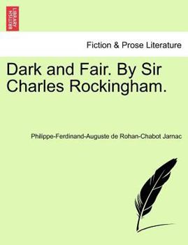 Paperback Dark and Fair. by Sir Charles Rockingham. Book