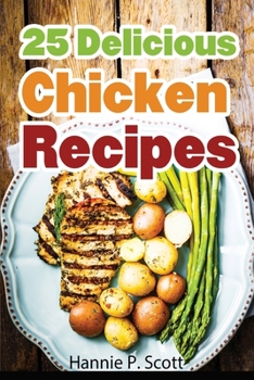 Paperback 25 Delicious Chicken Recipes Book