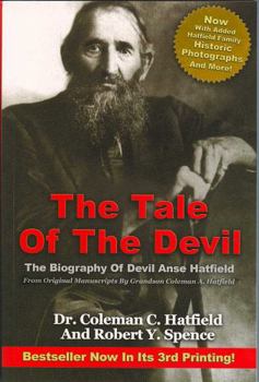 Paperback Tale of the Devil: The Biography of Devil Anse Hatfield Book