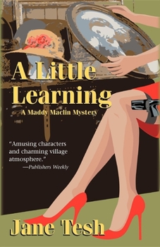 Hardcover A Little Learning: A Madeline Maclin Mystery Book