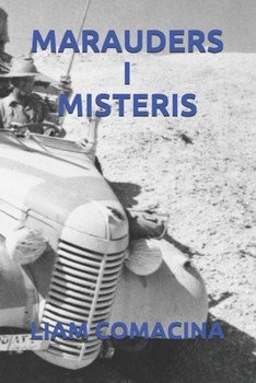 MARAUDERS I MISTERIS (Catalan Edition)