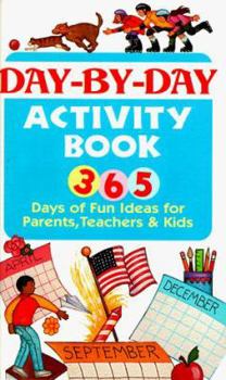 Mass Market Paperback 365 Fun Activities for Parents, Teachers, and Kids Book
