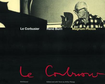 Hardcover Le Corbusier : Moments in the Life of a Great Architect Book