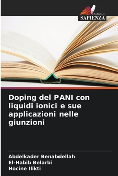 Paperback Doping del PANI con liquidi ionici e sue applicazioni nelle giunzioni [Italian] Book