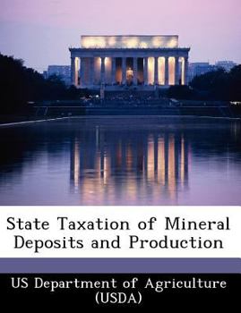 Paperback State Taxation of Mineral Deposits and Production Book