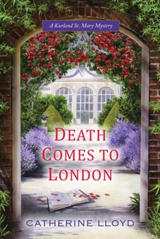 Death Comes to London - Book #2 of the Kurland St. Mary Mystery