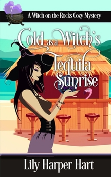 Paperback Cold as a Witch's Tequila Sunrise Book
