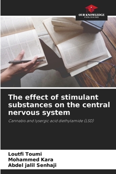 Paperback The effect of stimulant substances on the central nervous system Book