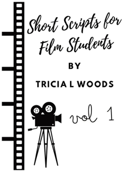 Paperback Short Scripts for Film Students: vol 1 Book