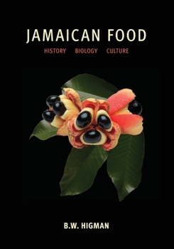Paperback Jamaican Food: History, Biology, Culture Book