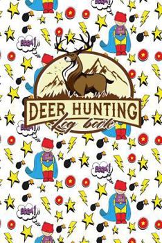 Paperback Deer Hunting Log Book