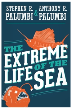 Hardcover The Extreme Life of the Sea Book