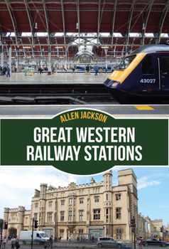 Paperback Great Western Railway Stations Book