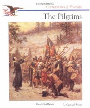 The Story of The Pilgrims (Cornerstones of Freedom Series) - Book  of the Cornerstones of Freedom