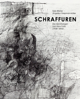 Paperback Schraffuren: Die Zeichnungen Von Hans Funk (1928-2002) [German] Book