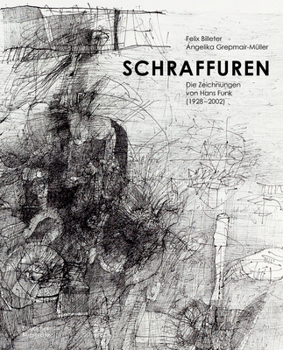 Schraffuren: Die Zeichnungen von Hans Funk (1928–2002)