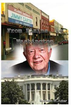 Paperback From Plains, to Washington Book