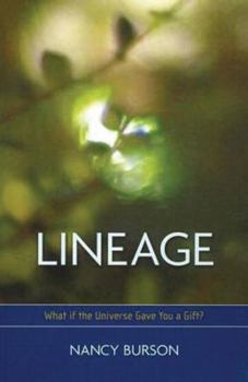 Paperback Lineage: What If the Universe Gave You a Gift? Book