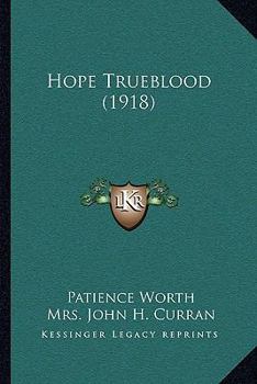 Paperback Hope Trueblood (1918) Book