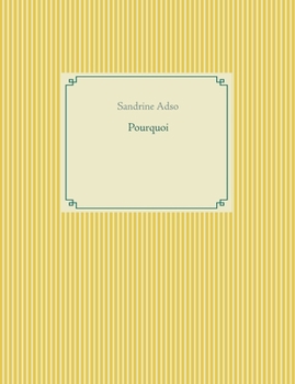 Pourquoi (French Edition)