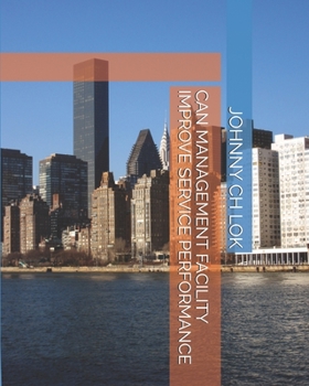 Paperback Can Management Facility Improve Service Performance Book