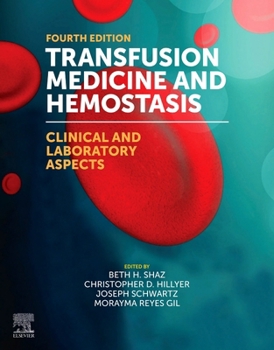Paperback Transfusion Medicine and Hemostasis: Clinical and Laboratory Aspects Book