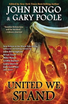 United We Stand - Book #10 of the Black Tide Rising