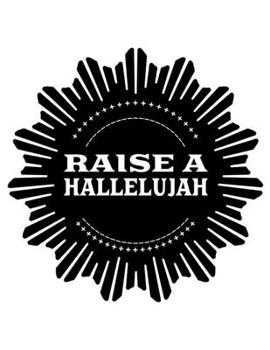 Raise A Hallelujah: Blank Lined Journal, 100 pages / 8.5 x 11