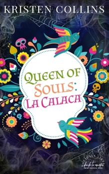 Paperback Queen of Souls: La Calaca Book