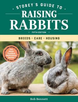 Paperback Storey's Guide to Raising Rabbits, 5th Edition: Breeds, Care, Housing Book