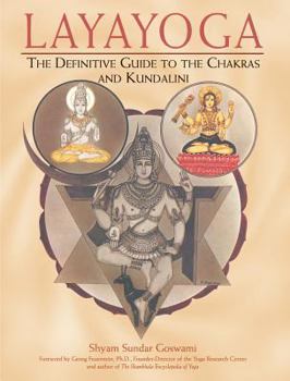 Paperback Layayoga: The Definitive Guide to the Chakras and Kundalini Book