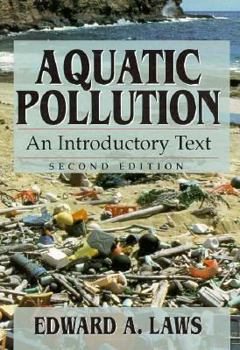 Paperback Aquatic Pollution: An Introductory Text Book
