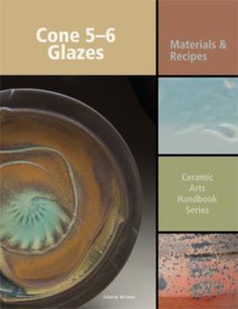 Hardcover Cone 5-6 Glazes: Materials and Recipes Book