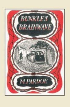 Bunkle's Brainwave - Book #10 of the Bunkle