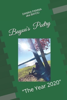 Paperback Bayou's Poetry: "The Year 2020" Book