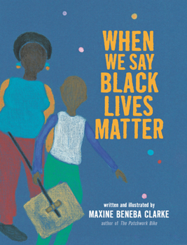 Hardcover When We Say Black Lives Matter Book