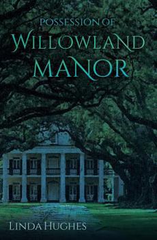 Paperback Possession of Willowland Manor Book