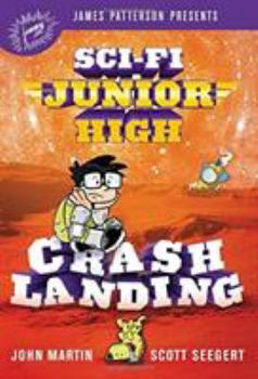 Hardcover Sci-Fi Junior High: Crash Landing Book