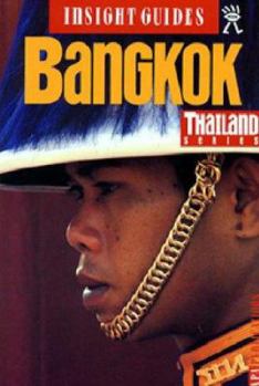 Insight City Guide Bangkok with Map (Insight City Guide Bangkok) - Book  of the Insight Guides - Bangkok